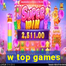 w top games